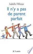 Il n'y a pas de parent parfait