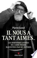 Il nous a tant aimés...