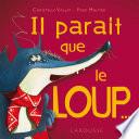 Il paraît que le loup