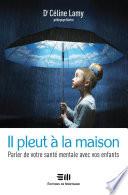 Il pleut à la maison