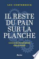 Il reste du pain sur la planche