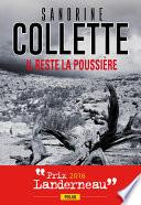 Il reste la poussière : Prix Landerneau Polar 2016