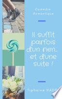 Il suffit parfois d'un rien... et d'une suite !