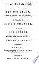 Il Trionfo d'Arianna. A serious opera ... as performed at the King's Theatre, etc. [By C. G. Lanfranchi-Rossi.] Ital. & Eng