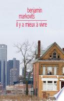Il y a mieux à vivre