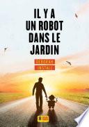 Il y a un robot dans le jardin