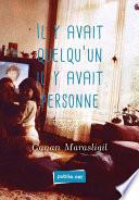 Il y avait quelqu'un, il y avait personne