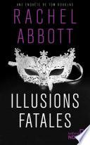 Illusions fatales