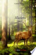 Illusions - tome 1