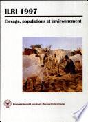 ILRI Rapport annuel 1997: Elevage, Populations et Environment