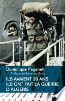 Ils avaient 20 ans. Ils ont fait la guerre d'Algérie