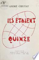 Ils étaient quinze