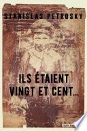 Ils étaient vingt et cent...