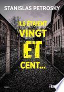 Ils étaient vingt et cent...