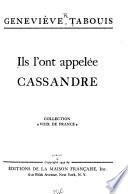 Ils l'ont appelée Cassandre