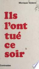 Ils l'ont tué ce soir