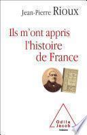 Ils m’ont appris l’histoire de France