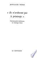 Ils n'arrêteront pas le printemps
