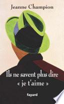 Ils ne savent plus dire « Je t'aime »