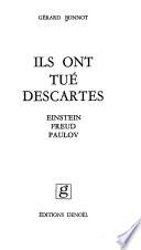 Ils ont tue Descartes
