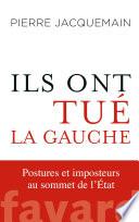 Ils ont tué la gauche