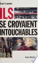 Ils se croyaient intouchables