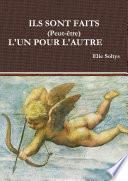 Ils sont faits (Peut-être) L'un pour l'autre