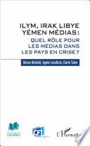ILYM Irak Libye Yémen Médias