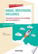 Image, influence et réputation