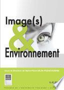 Image(s) & Environnement