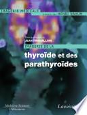 Imagerie de la thyroïde et des parathyroïdes