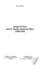 Images du noir dans le cinéma américain blanc