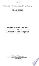 Imaginaire arabe et contes érotiques