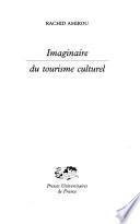 Imaginaire du tourisme culturel