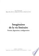 Imaginaires de la vie littéraire
