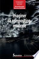 Imaginer la composition musicale