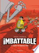 Imbattable - Tome 1 - Justice et légumes frais