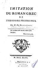 Imitation du roman grec de Theodore Prodromus