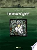Immergés -