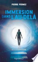 Immersion dans l'au-delà