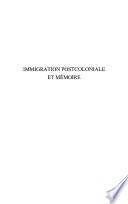 Immigration postcoloniale et mémoire