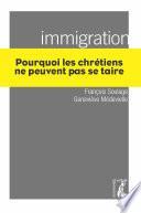 Immigration, pourquoi les chrétiens ne peuvent pas se taire