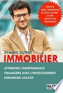 Immobilier - Atteindre l'indépendance financière avec l'investissement immobilier locatif