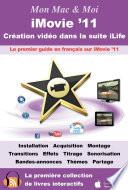 iMovie '11 : Création vidéo dans la suite iLife