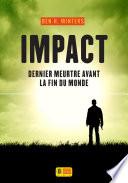 Impact - Dernier meurtre avant la fin du monde 3