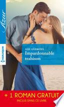 Impardonnable trahison - Une trop longue absence