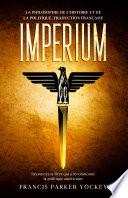 Imperium : la philosophie de l'histoire et de la politique, traduction française