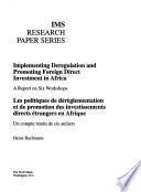 Implementing Deregulation and Promoting Foreign Direct Investment in Africa