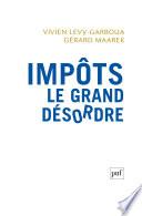 Impôts. Le grand désordre