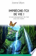 Imprègne-toi de Vie !